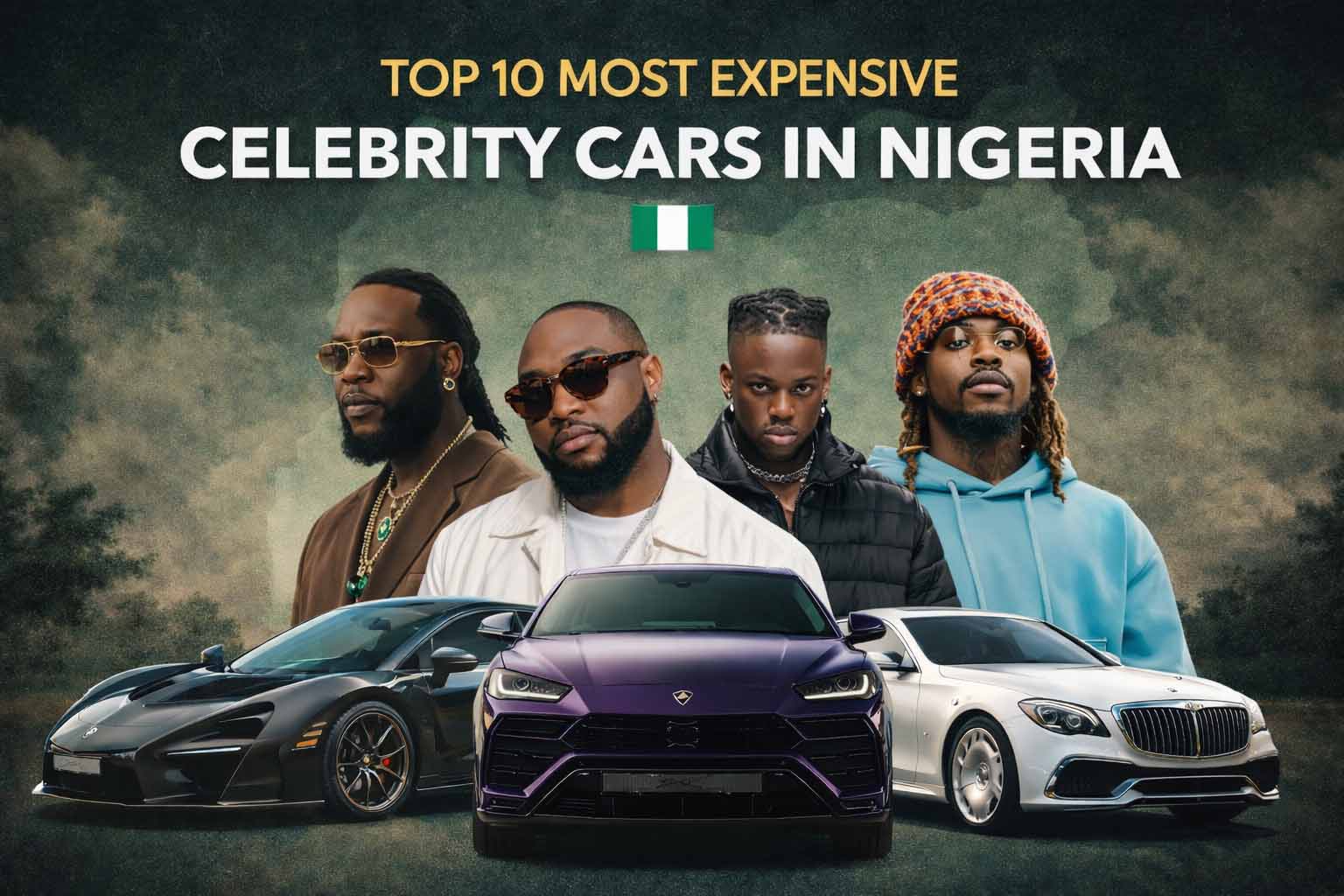 Top 10 Most Expensive Celebrity Cars in Nigeria (2026 Update)